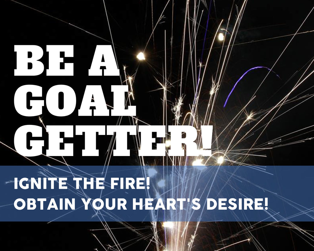 Be a Goal Getter!